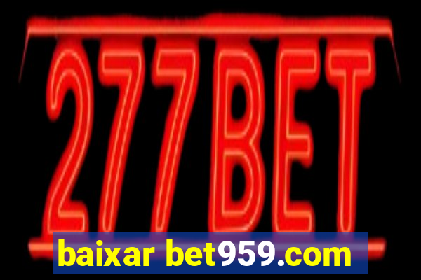 baixar bet959.com